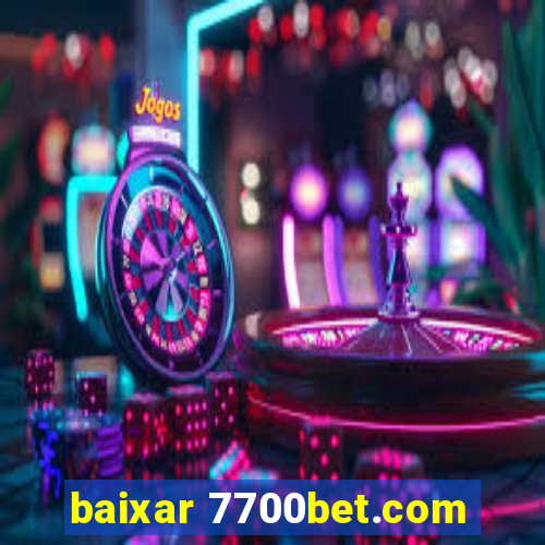 baixar 7700bet.com